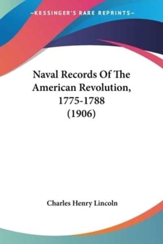 Naval Records Of The American Revolution, 1775-1788 (1906)