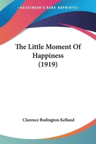 The Little Moment Of Happiness (1919)