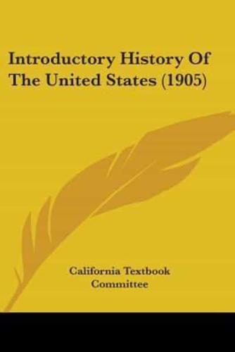 Introductory History Of The United States (1905)