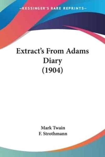 Extract's From Adams Diary (1904)