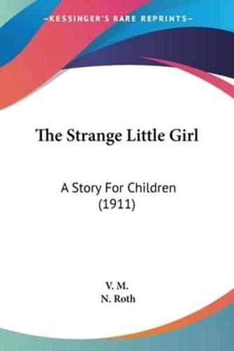 The Strange Little Girl