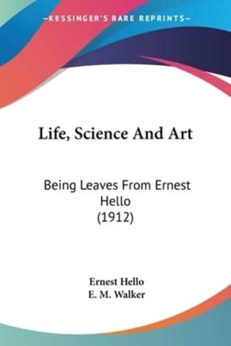 Life, Science And Art