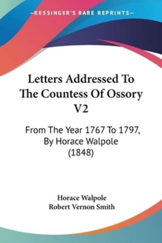 Letters Addressed To The Countess Of Ossory V2
