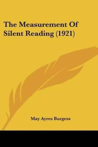 The Measurement Of Silent Reading (1921)