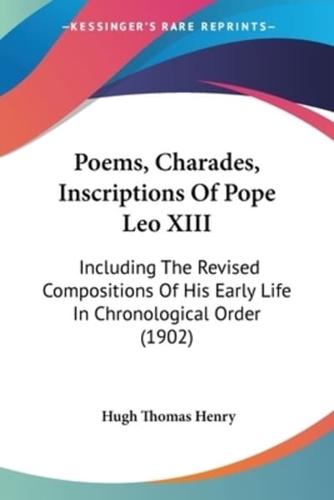Poems, Charades, Inscriptions Of Pope Leo XIII