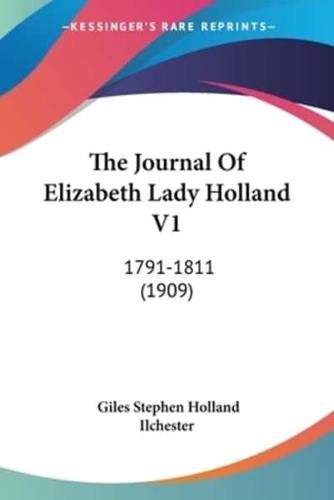 The Journal Of Elizabeth Lady Holland V1