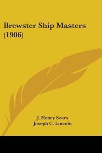 Brewster Ship Masters (1906)