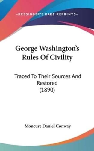 George Washington's Rules Of Civility