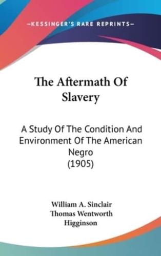 The Aftermath Of Slavery