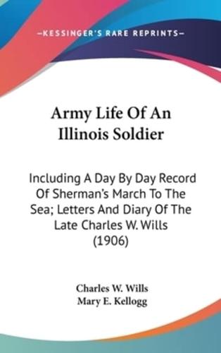 Army Life Of An Illinois Soldier