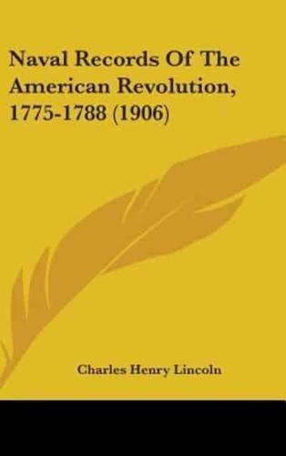 Naval Records of the American Revolution, 1775-1788 (1906)