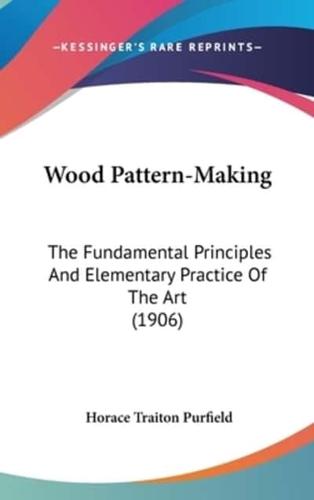 Wood Pattern-Making