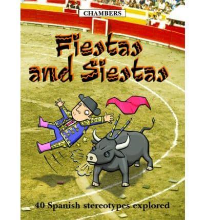 Chambers Fiestas and Siestas