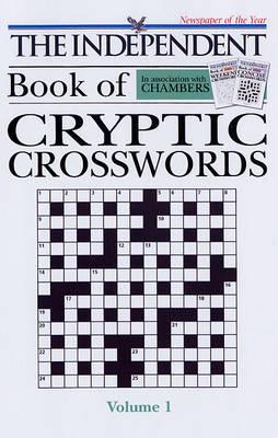 The Independent Book of Cryptic Crosswords. Vol. 1