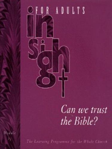 Can We Trust the Bible?