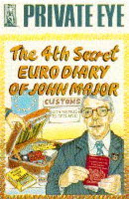 The 4th & Final Secret Diary of John Major