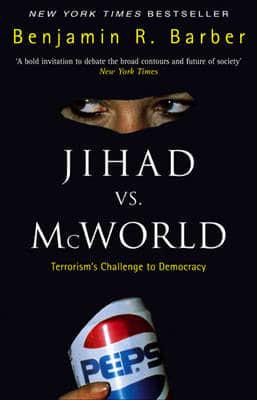 Jihad Vs. Mcworld