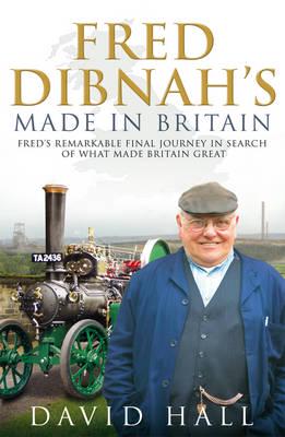 Fred Dibnah's Made in Britain