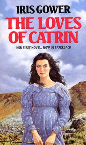 The Loves of Catrin