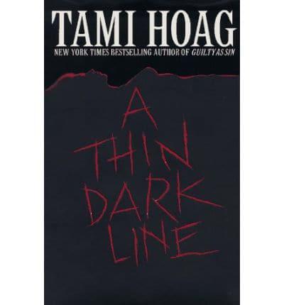 A Thin Dark Line