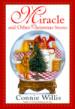 Miracle, and Other Christmas Stories