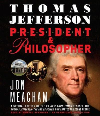 Thomas Jefferson: President and Philosopher