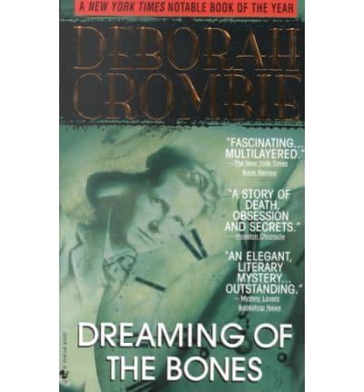 Dreaming of the Bones