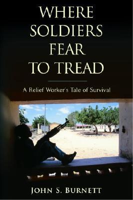 Where Soldiers Fear to Tread