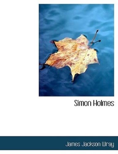 Simon Holmes (Large Print Edition)