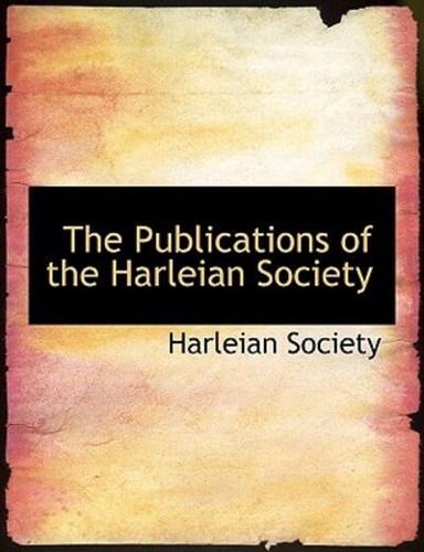 The Publications of the Harleian Society (Large Print Edition)