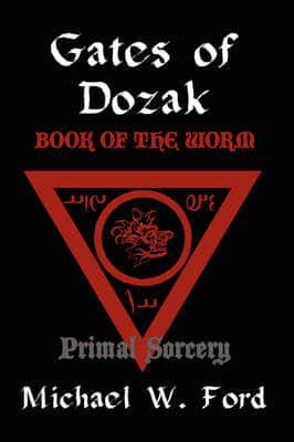 Gates of Dozak - Book of the Worm