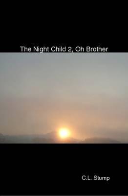 Night Child 2: Oh Brother