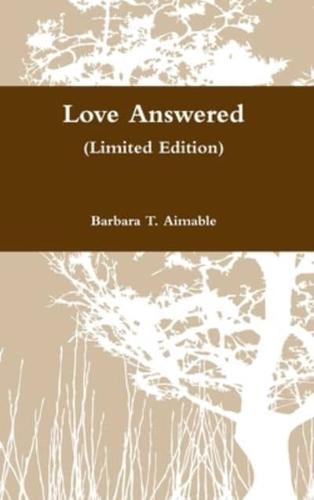 Love Answered (Limited Edition)
