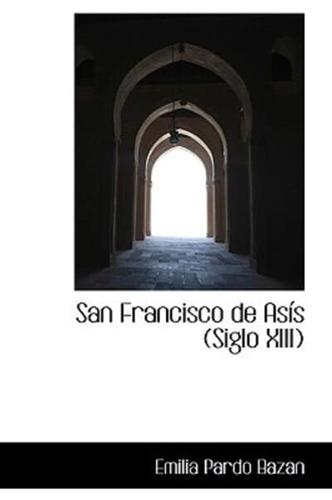 San Francisco de Asís (Siglo XIII)