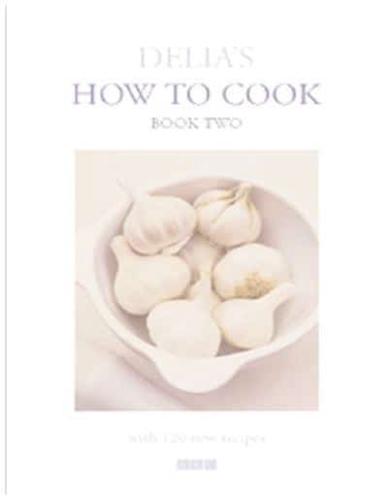 Delia's How to Cook. Book 2