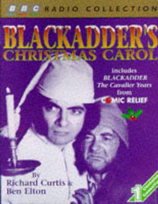 Blackadder's Christmas Carol. Includes Comic Relief Blackadder - The Cavalier Years