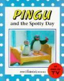 Pingu and the Spotty Day