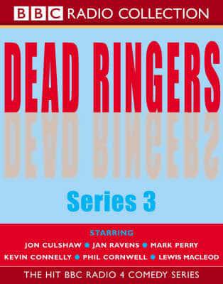 "Dead Ringers". Series 3 Hit BBC Radio 4 Comedy Series