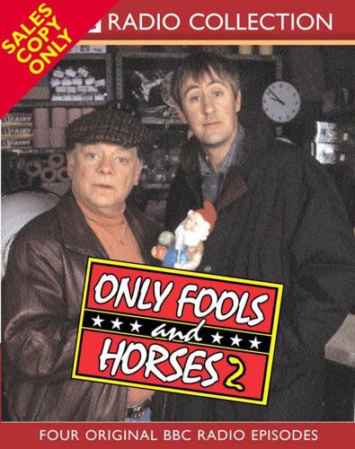 "Only Fools and Horses". Vol 2 "Yesterday Never Comes", "May the Force Be With You", "Wanted", "Thicker Than Water"