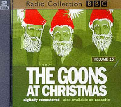 The Goon Show. Vol. 15 The Goons at Christmas