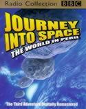 Journey Into Space. World in Peril