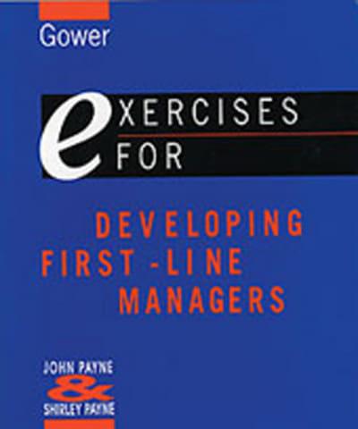 Exercises for Developing First-Line Managers