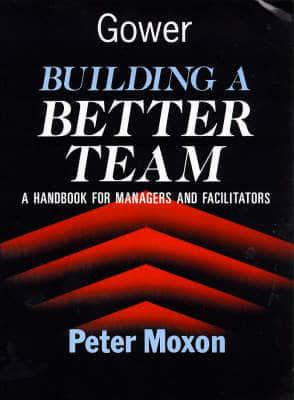 Building a Better Team