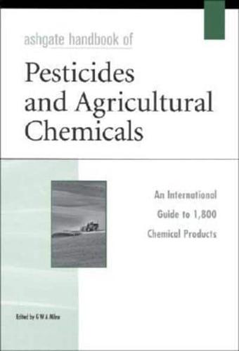 Ashgate Handbook of Pesticides and Agricultural Chemicals