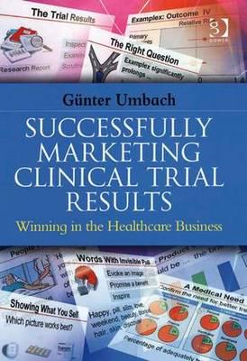 Successfully Marketing Clinical Trial Results