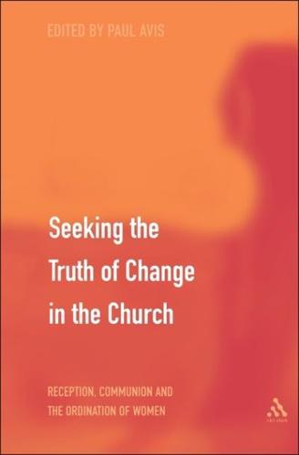 Seeking the Truth of Change in the Church