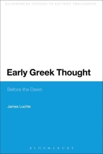 Early Greek Thought: Before the Dawn