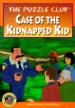 The Puzzle Club Case of the Kidnapped Kid