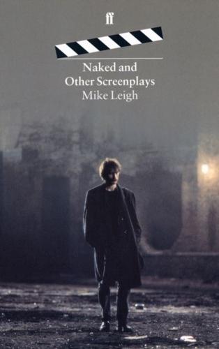 Naked and Other Screenplays