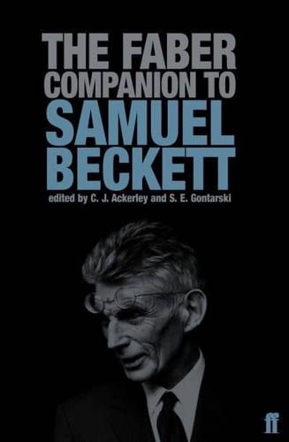 The Faber Companion to Samuel Beckett